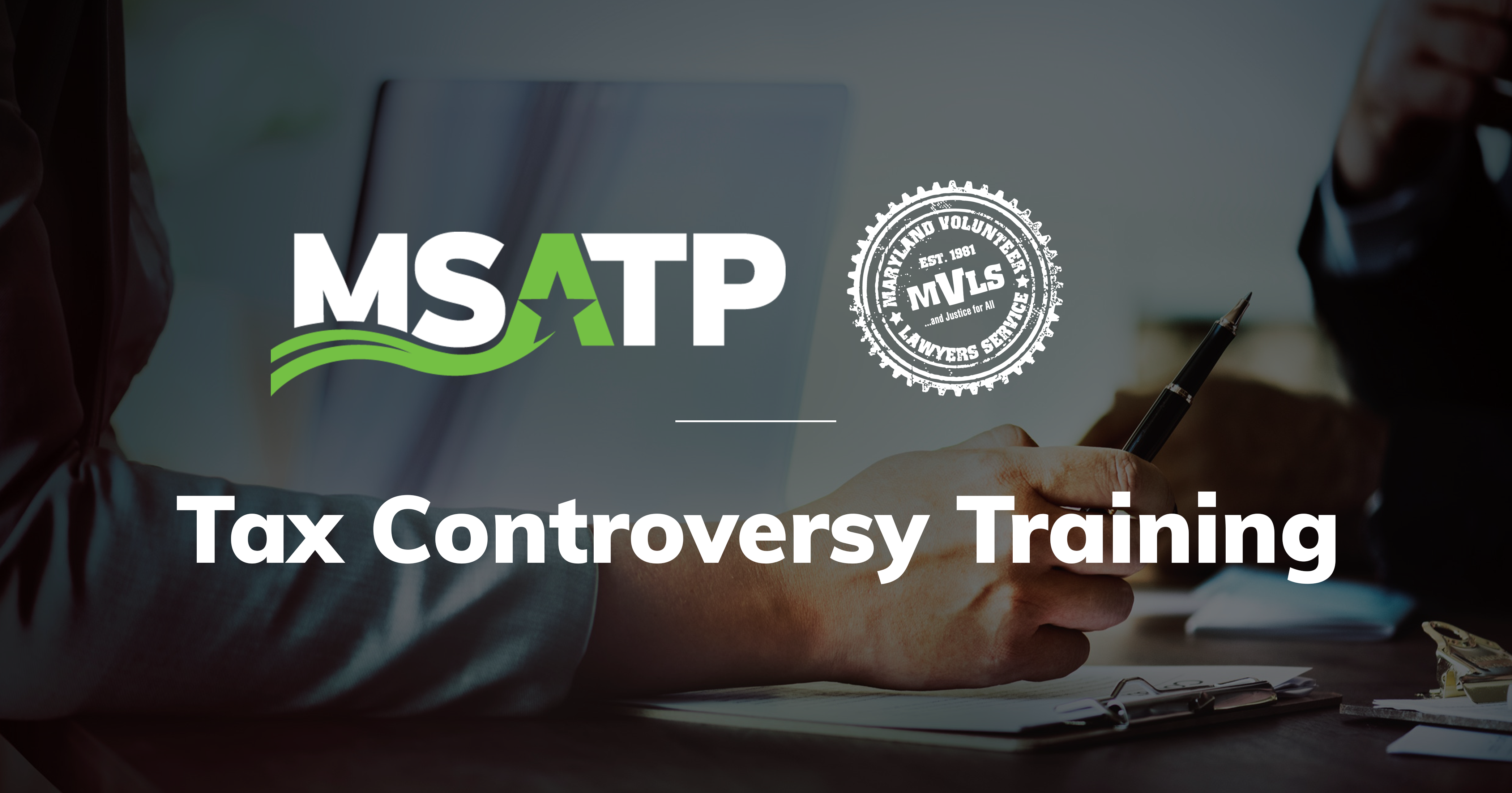 Tax Controversy Training for Attorneys, Law Students, CPAs and Enrolled Agents, MVLS, Columbia