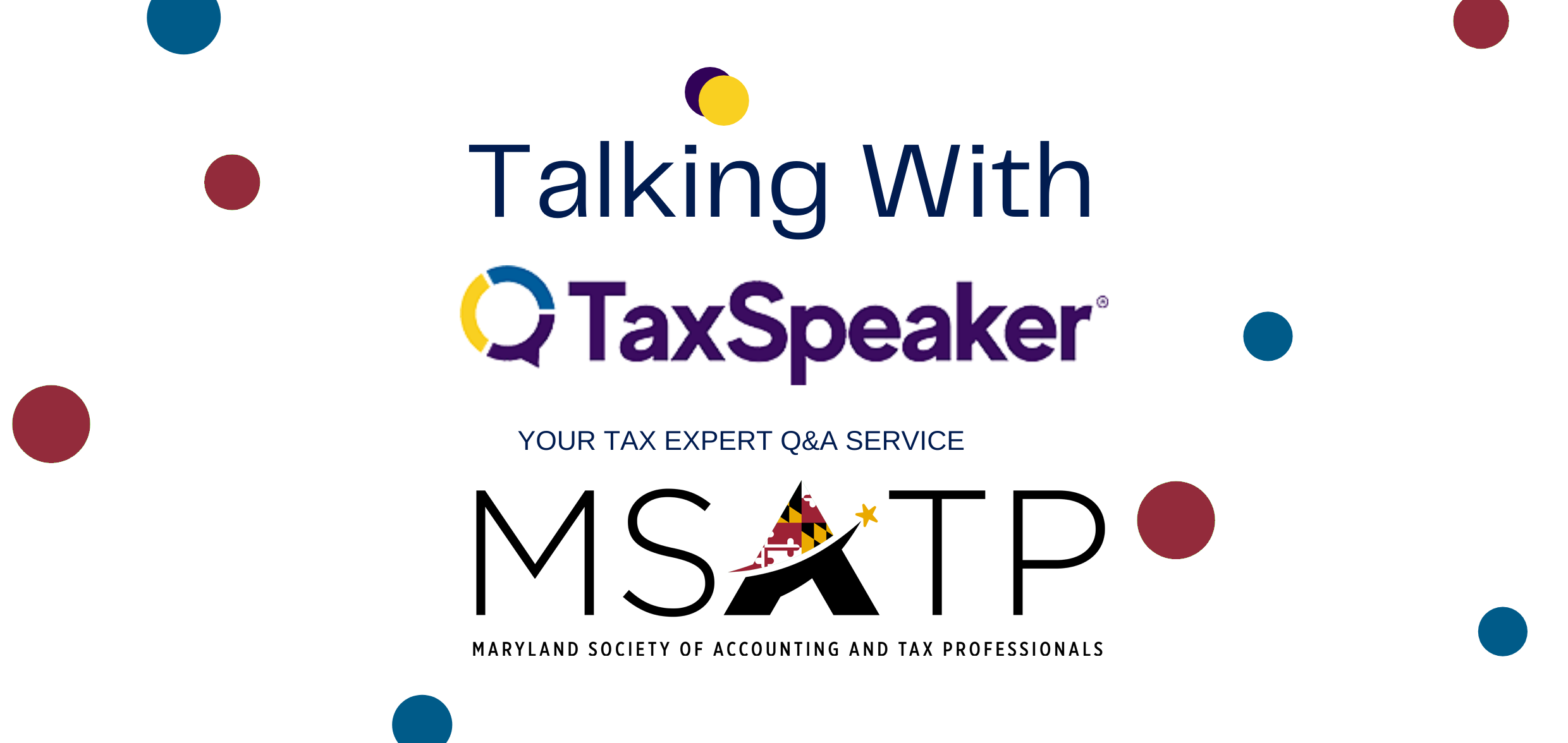 Talking with TaxSpeaker *MEMBER ONLY*